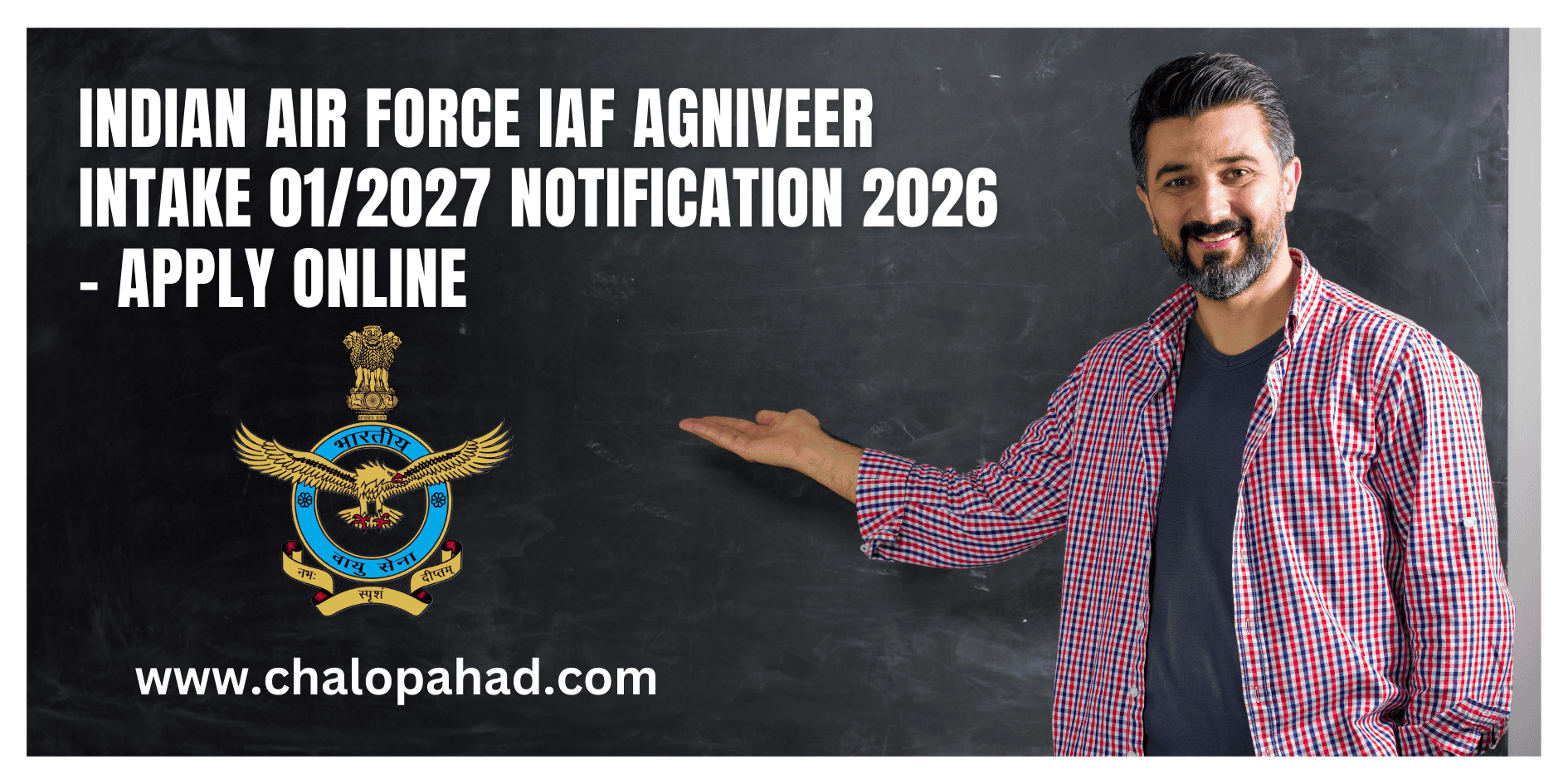 Indian Air Force IAF Agniveer Intake 01/2027 Notification 2026 – Apply Online