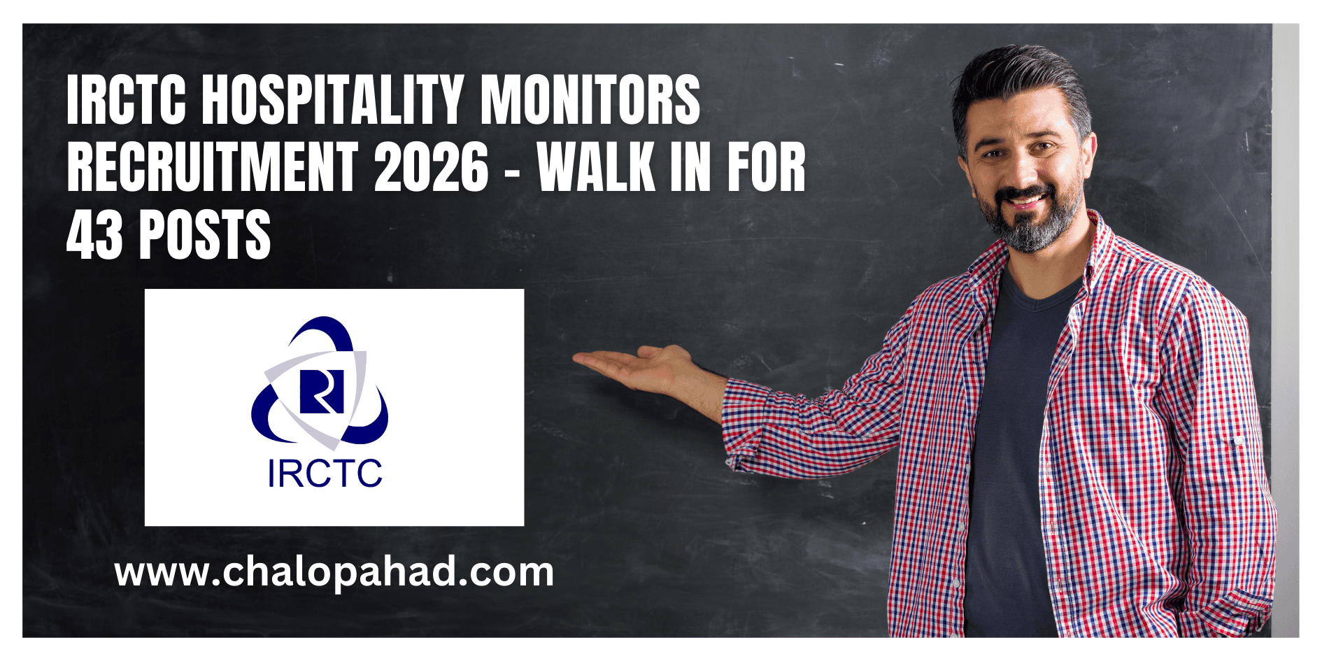 IRCTC Hospitality Monitors Recruitment 2026 – Walk in for 43 Posts